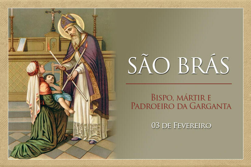 Oração a São Brás (Protetor das doenças da garganta) – Paróquia Porciúncula  de Sant'Ana